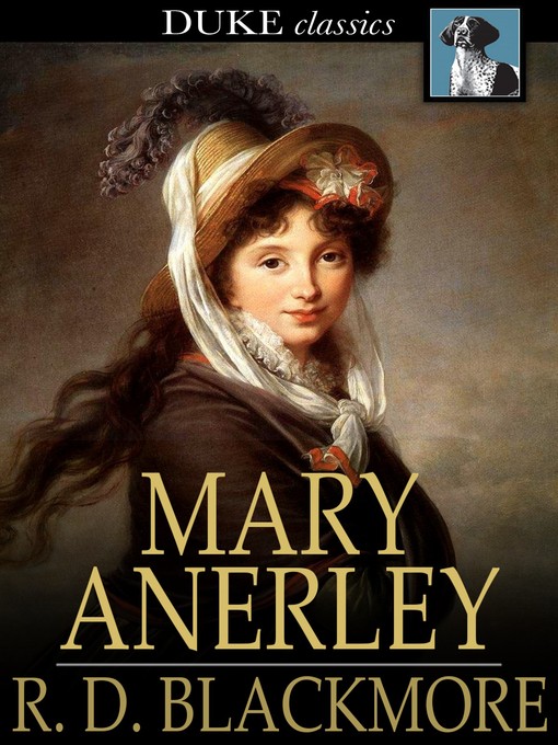 Title details for Mary Anerley by R. D. Blackmore - Available